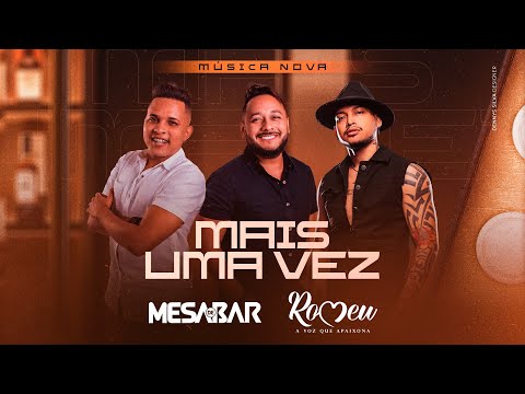 MESA DE BAR & ROMEU - MAIS UMA VEZ