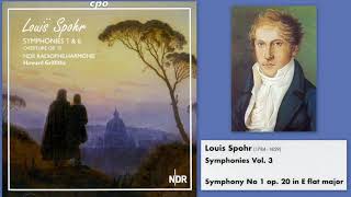 Louis Spohr: Symphony No.1 Op.20, NDR Radiophilharmonie, Howard Griffiths (conductor)