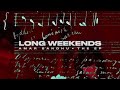 Long Weekends The EP Amar Sandhu