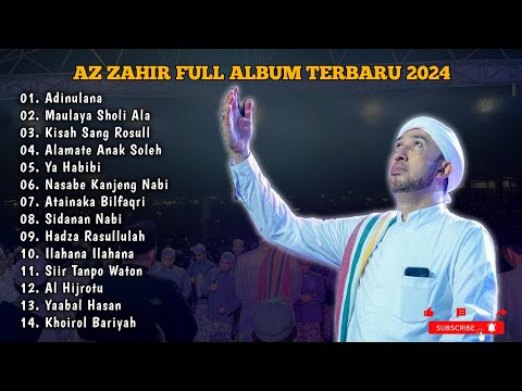 Sholawat Az Zahir Full Album Terbaru 2024