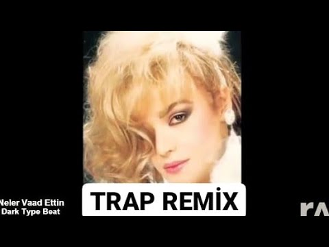 Bergen (TRAP REMİX) bana neler vaad ettin
