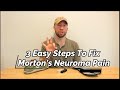 Morton's Neuroma Treatment (Non-Surgical): 3 Easy Steps