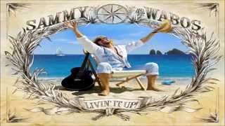Sammy Hagar &amp; The Wabos - I Love This Bar (2006) HQ