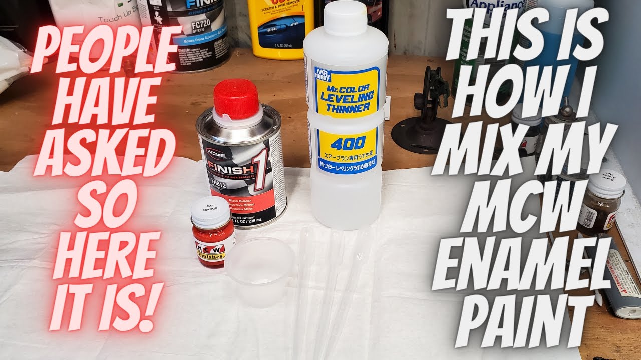 This is how I mix my MCW Enamel paint. It's GREAT Paint!!