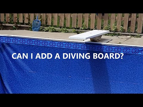 Can I Add A Diving Board To My Pool?