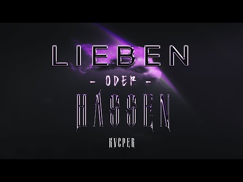 KVCPER - Lieben oder Hassen (prod. burrberg x ady)