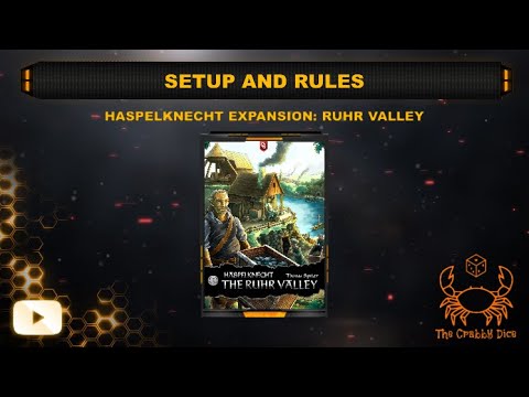 Haspelknecht: Ruhr Valley Expansion ... Setup and Rules by the Crabby Dice