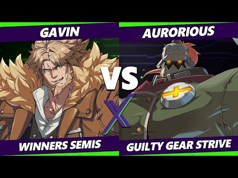 F@X 458 Winners Semis - Gavin (Leo) Vs. Aurorious (Potemkin) Guilty Gear Strive