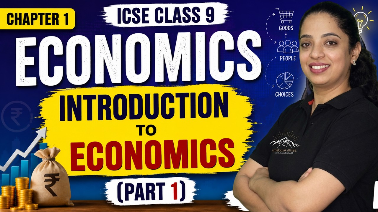 Introduction to Economics (Part 1)|| Chapter 1 ICSE class 9 ECONOMICS