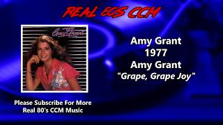 Amy Grant - Grape, Grape Joy (HQ)