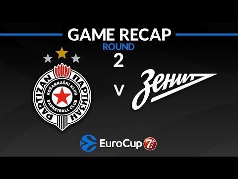 Highlights: Partizan NIS Belgrade - Zenit St Petersburg