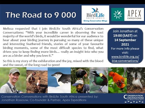 Conservation Conversations: Dr Jonathan Rossouw - Road to 9000 Birds (14Sep21)