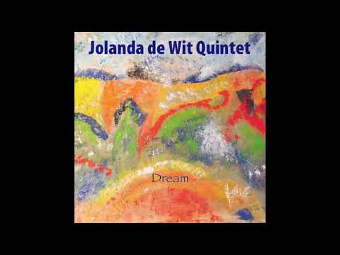 Jolanda de Wit Quintet - Dream