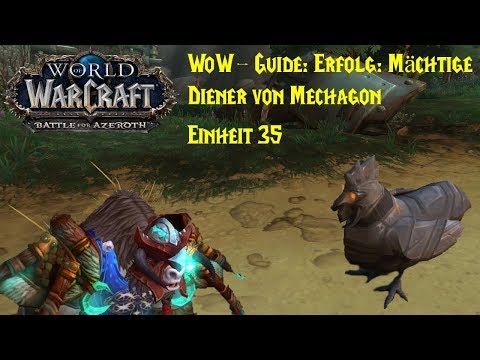 WoW-Guide: Erfolg: Mächtige Diener von Mechagon - Einheit 35