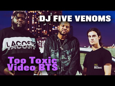 DJ Five Venoms Too Toxic Video BTS