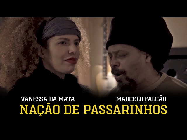 Nação de Passarinhos (Com Marcelo Falcao)