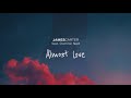 James Carter - Almost Love (feat. Dominic Neill) [Official Audio]