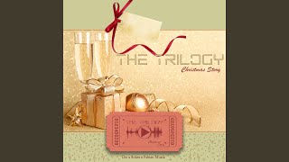 The Trilogy Christmas Story Music Video