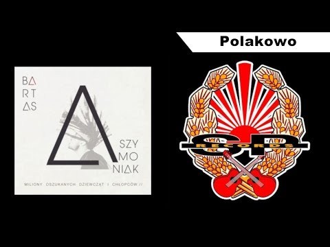 BARTAS SZYMONIAK - Polakowo [OFFICIAL AUDIO]