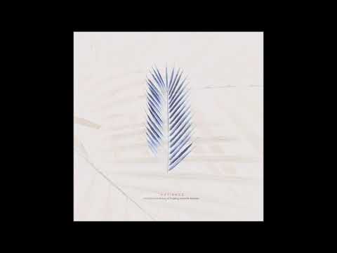 Mown - Patience [CIR120]