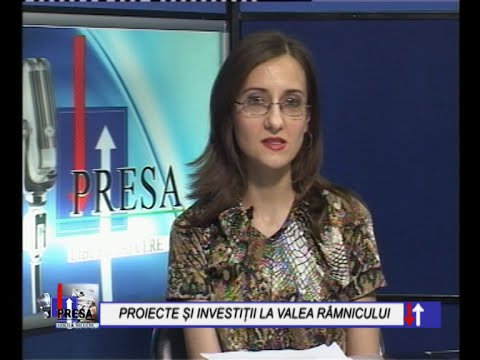 PRESA LIBERA TRECERE 20 IUN 2016 - PROIECTE SI INVESTITII LA VALEA RÂMNICULUI