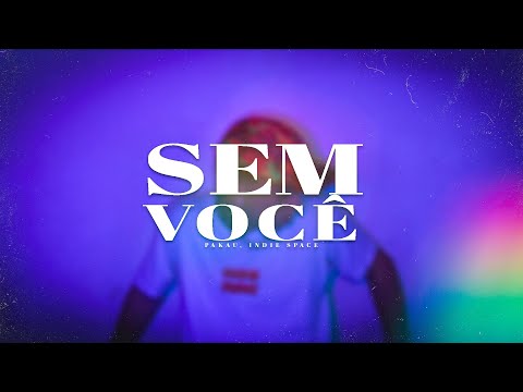 Sem Você - Indie Space