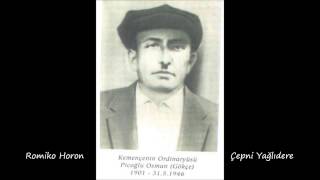 Piçoğlu Osman - Romiko Horan (Milli Giresun Şarkısı)