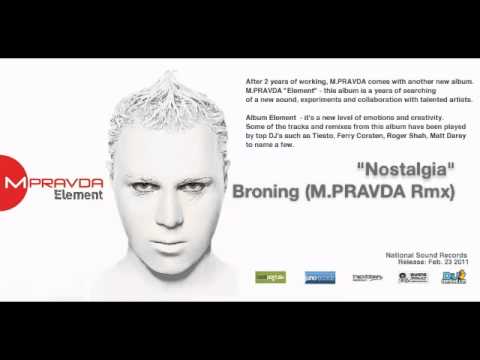 Broning - Nostalgia (M.PRAVDA Remix) [Tiesto ClubLive 102]