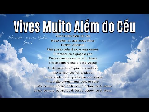 LOUVORES IGREJA CRISTÃ MARANATA | LOUVOR - VIVES MUITO ALÉM DO CÉU - ICM
