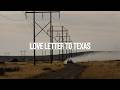 Love Letter to Texas