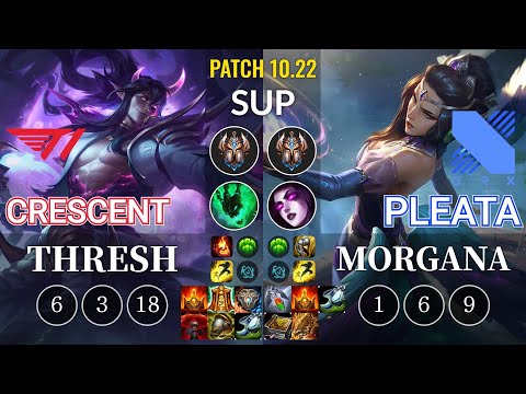T1 Crescent Thresh vs DRX Pleata Morgana Sup - KR Patch 10.22