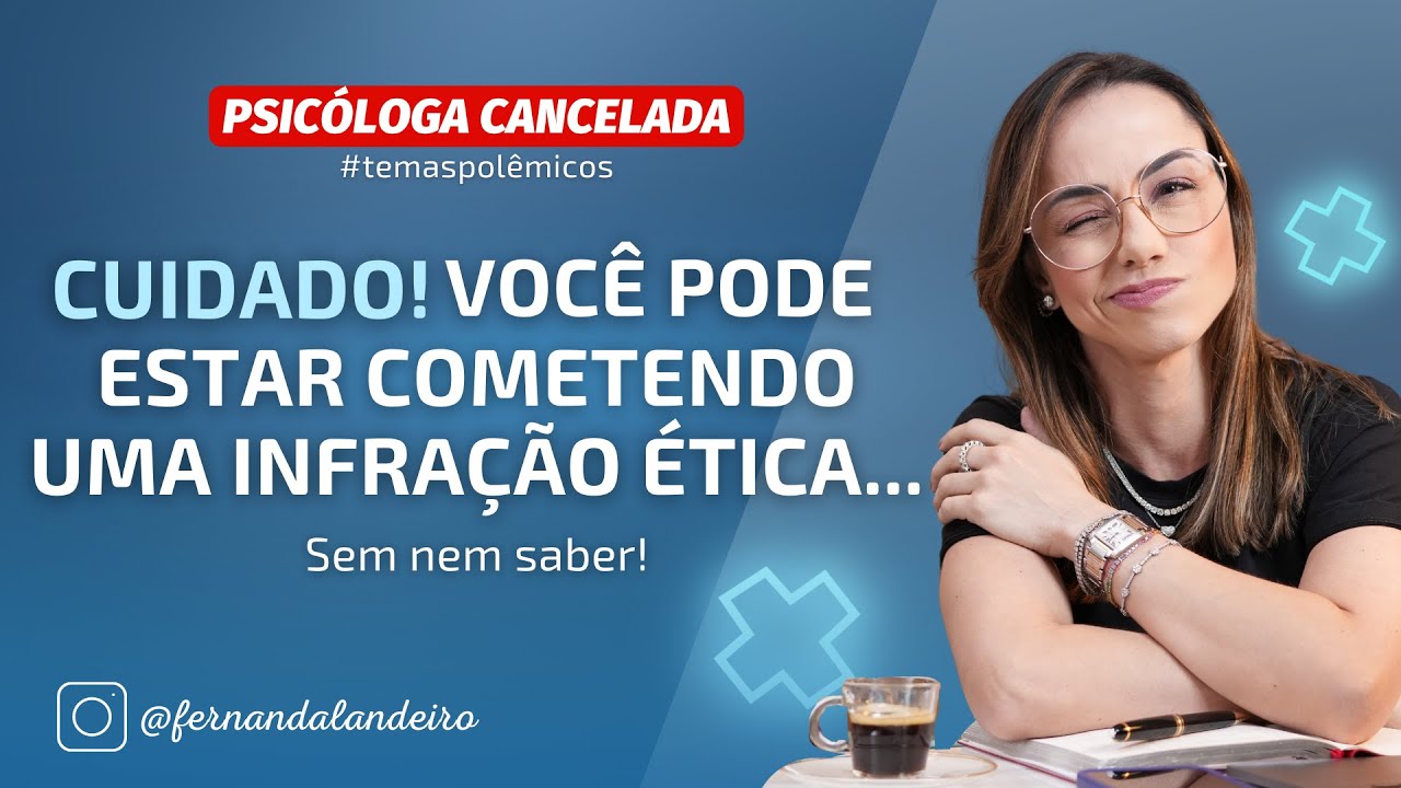 Cuidado! Você pode estar cometendo uma infração ética... Sem nem saber!