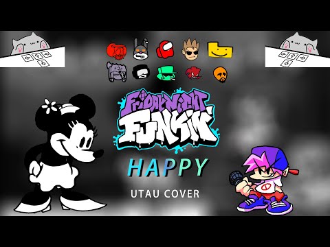 FNF Happy (UTAU Cover) but Everyone Sings It | Happy but Every Turn a Different Character Sings