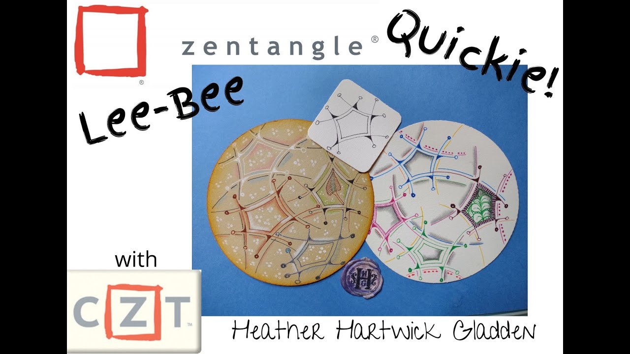 Zentangle® Quickie: Lee-Bee