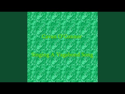 Singing A Vagabond Song