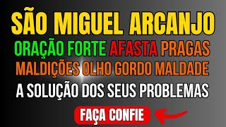 ORAÇÃO A SÃO MIGUEL ARCANJO PODEROSA - LIVRE SE DE TODO MAL, PRAGAS E MALDIÇÕES