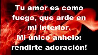 Amor como fuego - (Love like fire) - Hillsong - en Español con letra (lyrics)