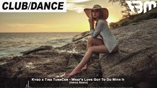 Kygo x Tina Turner - What&#39;s Love Got To Do With It (Amice Remix) | FBM