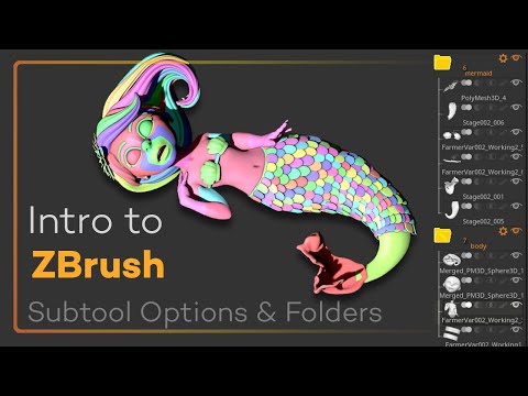 Intro to ZBrush 030 - Subtool Options and Folders; Quickly and effectively organize your scene file!