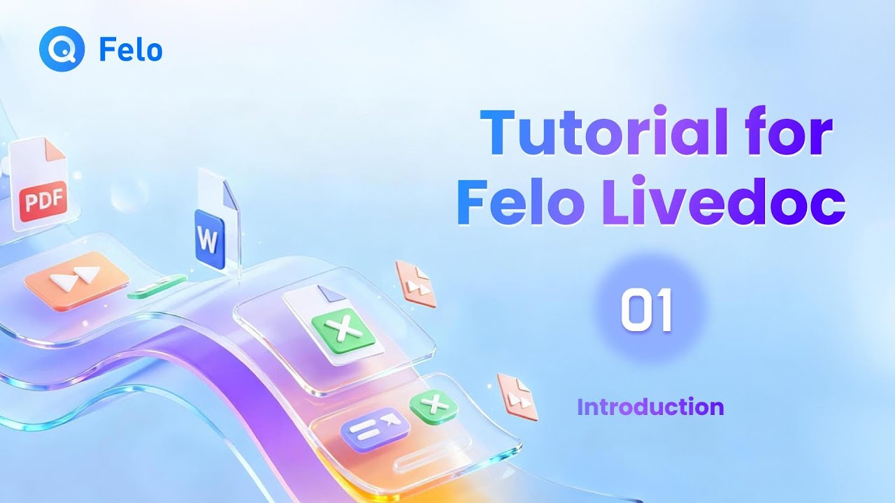 #1 Working with Felo LiveDoc — How to create, edit and manage intelligent document workflows video thumbnail