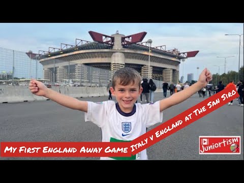 Juniortism - My First England Away Game Italy v England at The San Siro (italia Azzurri Inghilterra)