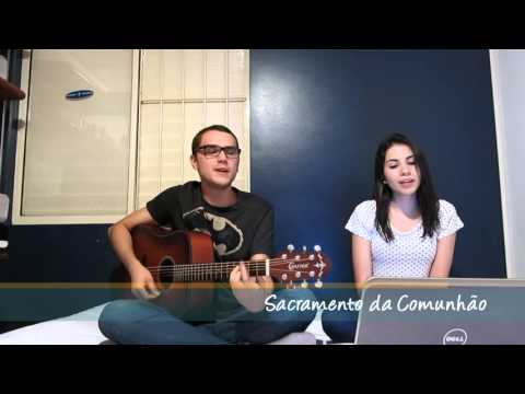 Comunhão - Sacramento da Comunhão