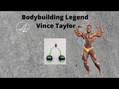 Get A Grip With Bodybuilding Legend Vince Taylor