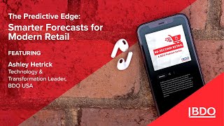The Predictive Edge: Smarter Forecasts for Modern Retail