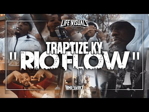 Traptize Ky - " Rio Flow " | Shot By: @Mr_Bvrks