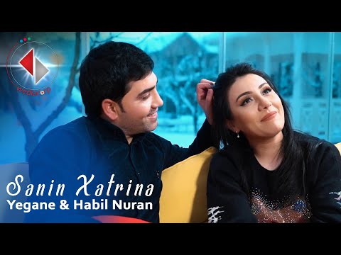 Yegane Murselova & Habil Nuran - Senin Xetrine