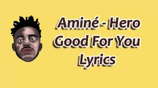 Aminé - Hero Lyrics