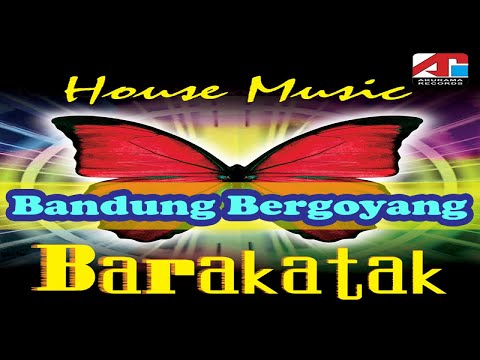 Barakatak - Bandung Bergoyang