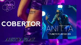 Cobertor - Anitta | Planeta Atlântida 2018
