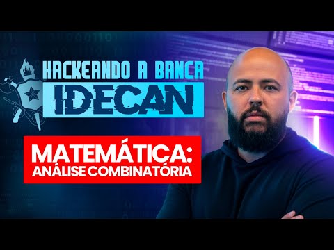 12 Combinatorial Analysis Questions - IDECAN Board (CBMDF)